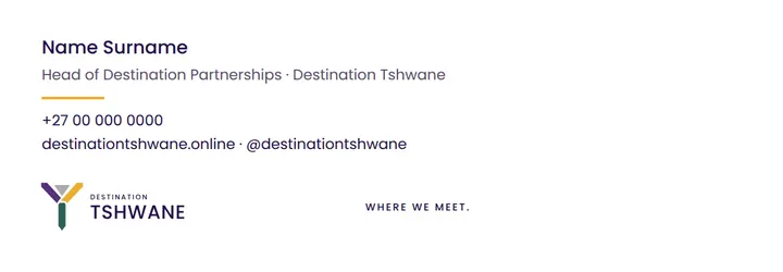 Email signature — Destination Tshwane application artwork